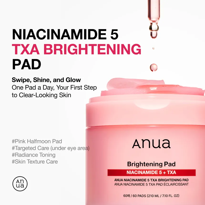 Anua - Niacinamide 5 TXA Brightening Pad - Pads anti-taches niacinamide My Korean BeautyKorean skincare Glow up